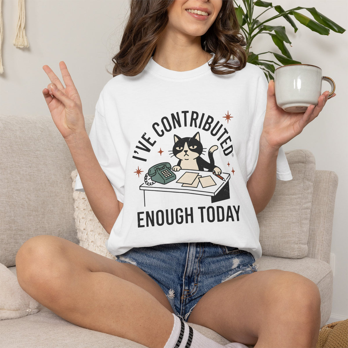 I've Contributed Enough T-Shirt