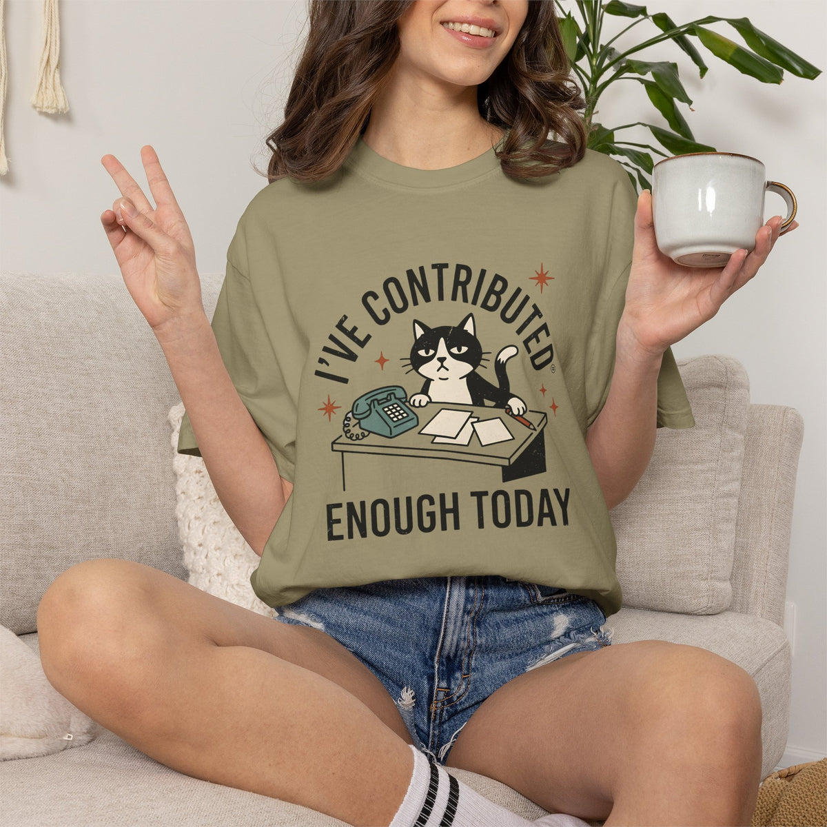 I've Contributed Enough T-Shirt