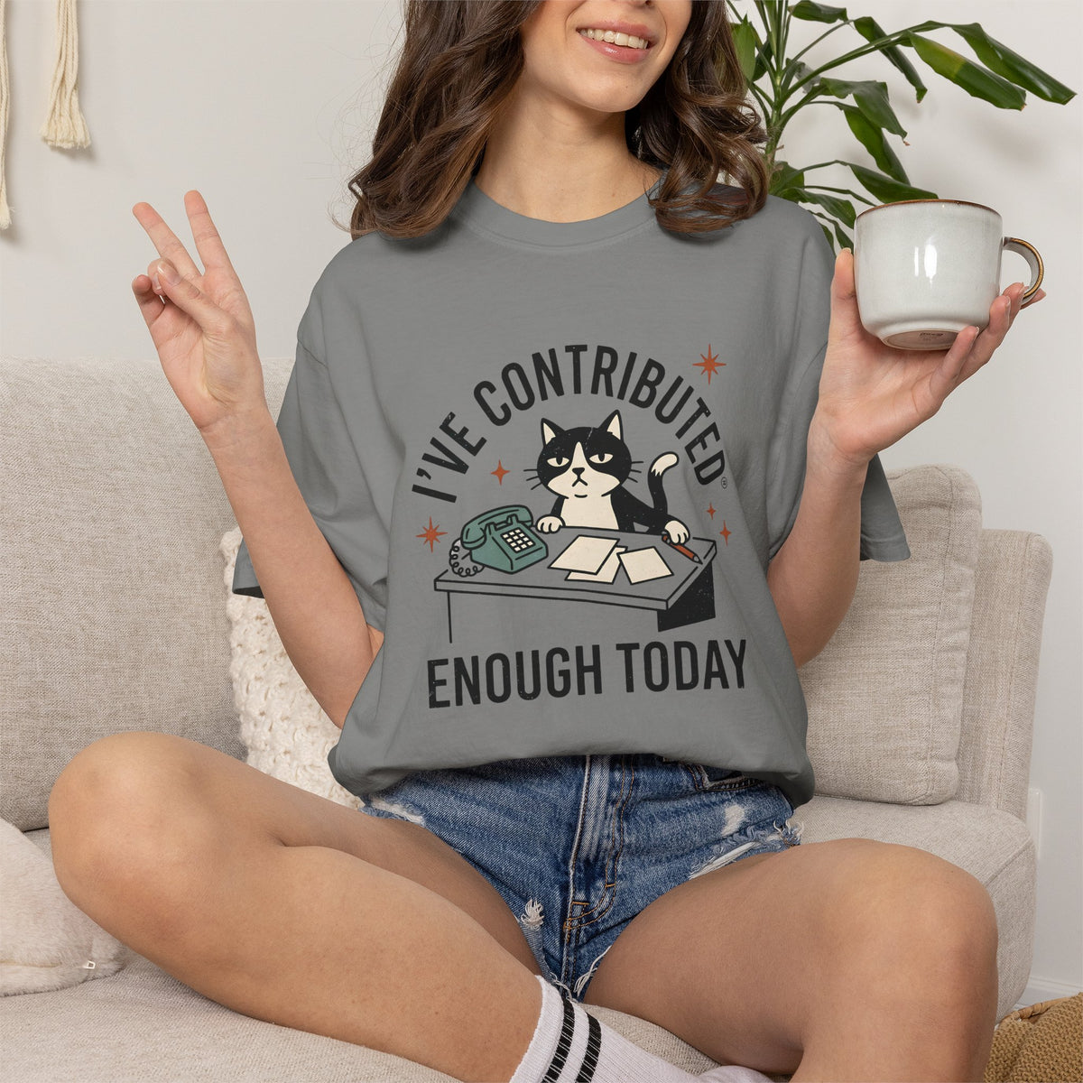 I've Contributed Enough T-Shirt