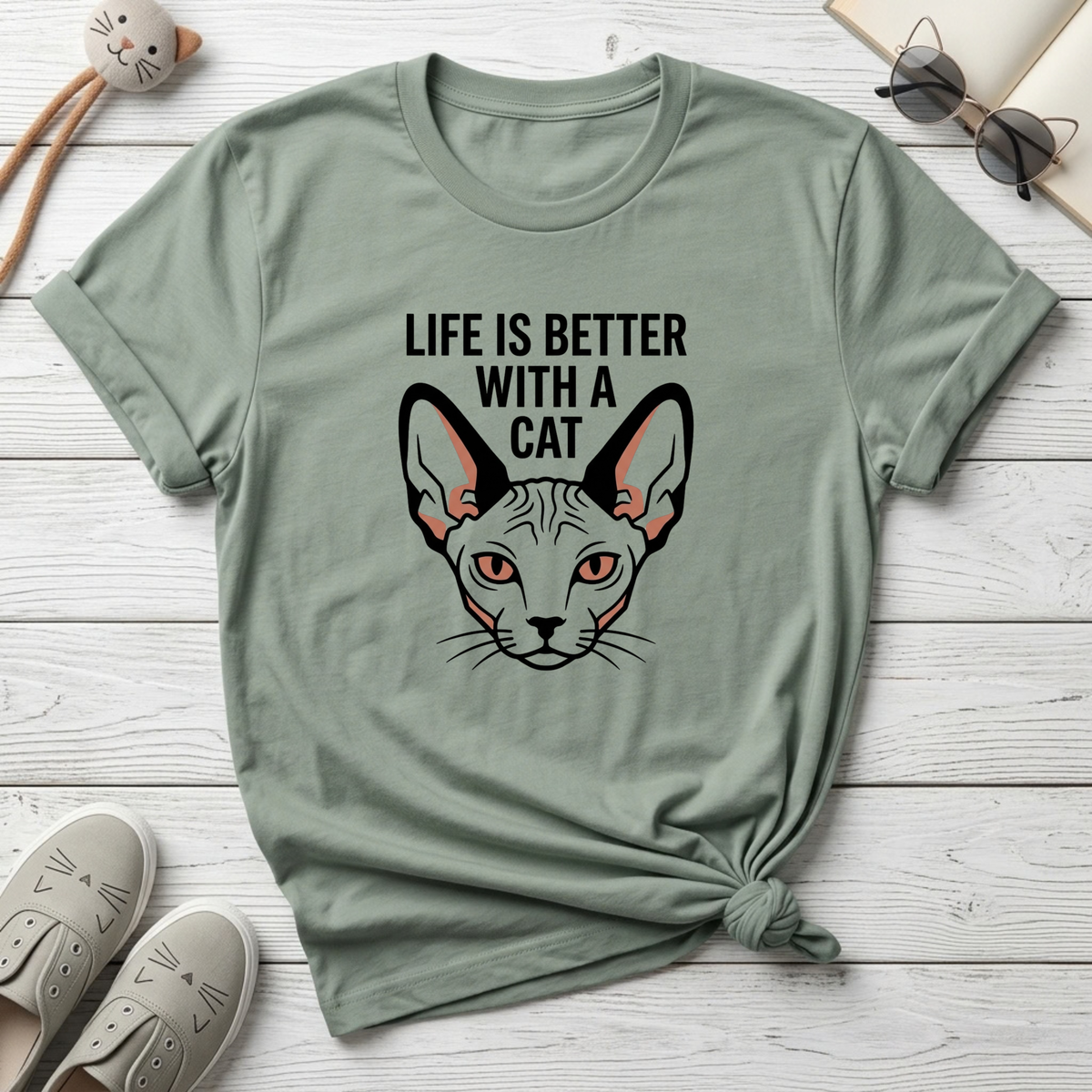 Life is Better with a Sphynx T-Shirt