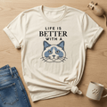 Life is Better with a Ragdoll T-Shirt